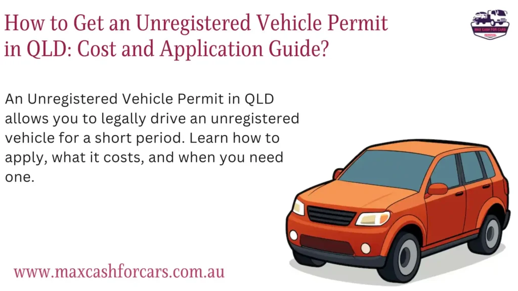 Unregistered Vehicle Permit QLD